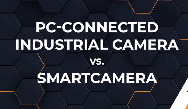 Smart camera vs. PC-connected industrial camera